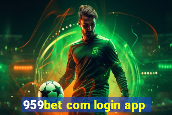 959bet com login app